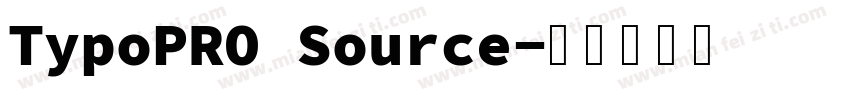 TypoPRO Source字体转换